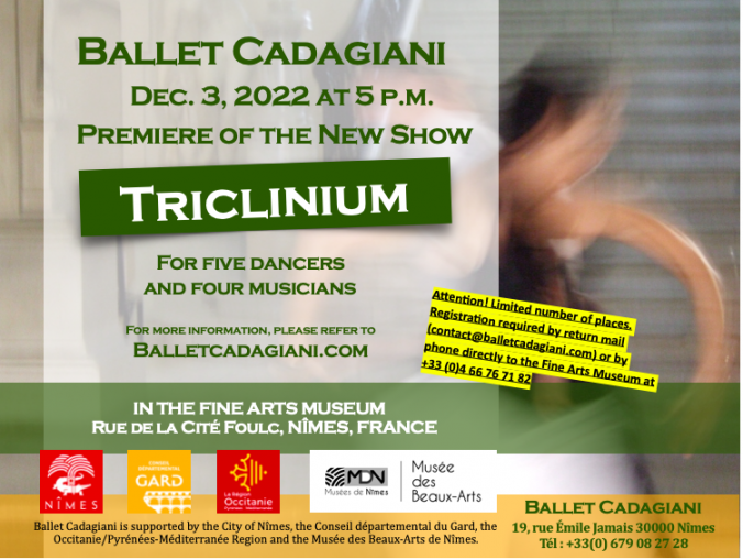 TRICLINIUM premiere of the new choreographic and musical show of the Cadagiani Ballet on December 3 at the Nîmes City Museum of Art.